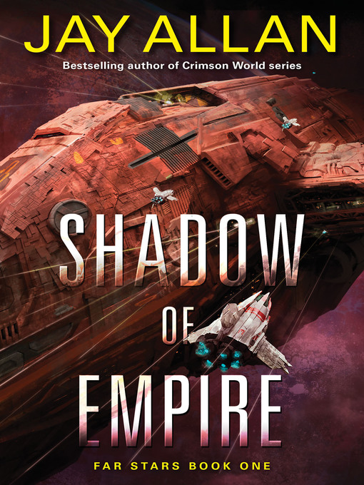 Title details for Shadow of Empire by Jay Allan - Available